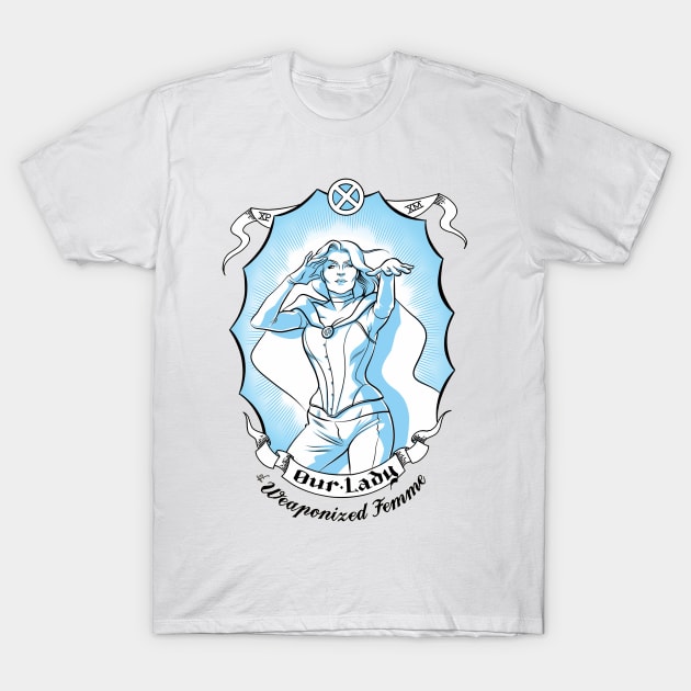 Our Lady of Weaponized Femme T-Shirt by Jay & Miles X-Plain the X-Men